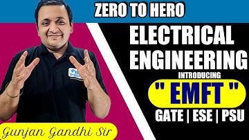 EMFT | Introduction | EE | ECE | GATE | ESE | PSU | Gunjan Gandhi