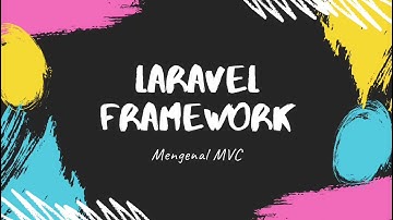Mengenal MVC (Model-View-Controller)