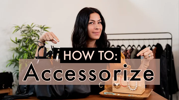 How to Accessorize