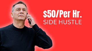 This Side Hustle Pays $50 Per Hour—No Skills Required!