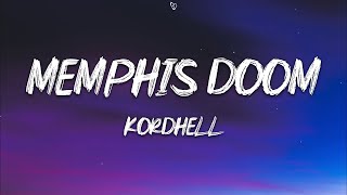 KORDHELL - MEMPHIS DOOM (Lyrics) Resimi