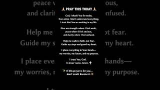 Pray This Today 🙏 #Prayer #Faith