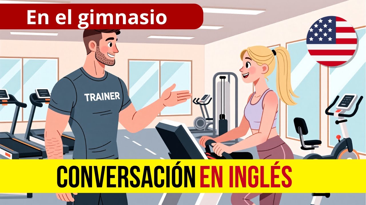 🔥 Conversación en Inglés en el Gym | Diálogo para el Gimnasio (A1–A2) CON SUBTÍTULOS