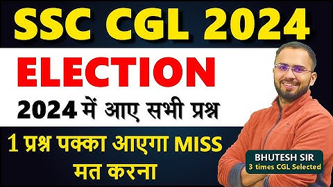 Complete voting and elections topic for SSC CGL, CHSL, CPO, MTS ||
