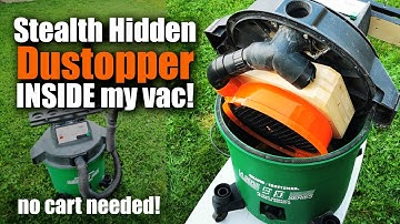 Stealth Dustopper cyclone separator INSIDE my shop vac. Totally hidden installation. No cart needed!