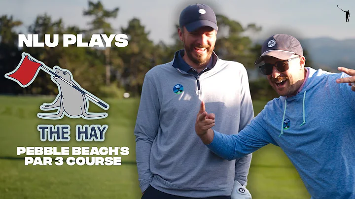 Pebble Beach's Par 3 Course: The Hay | No Laying Up