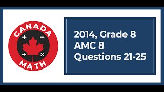 2014, Grade 8, AMC 8 | Questions 21-25