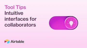 Tool Tips: Make your interface more intuitive for collaborators | Airtable