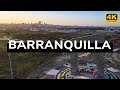 Barranquilla (Colombia) 4K