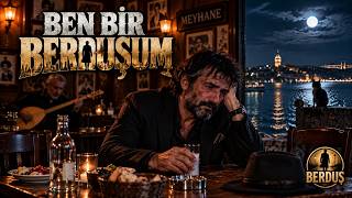 Ben Bir Berduşum, Duy Beni Dünya Arabesk Ağıt Ve Meyhane Şarkıları