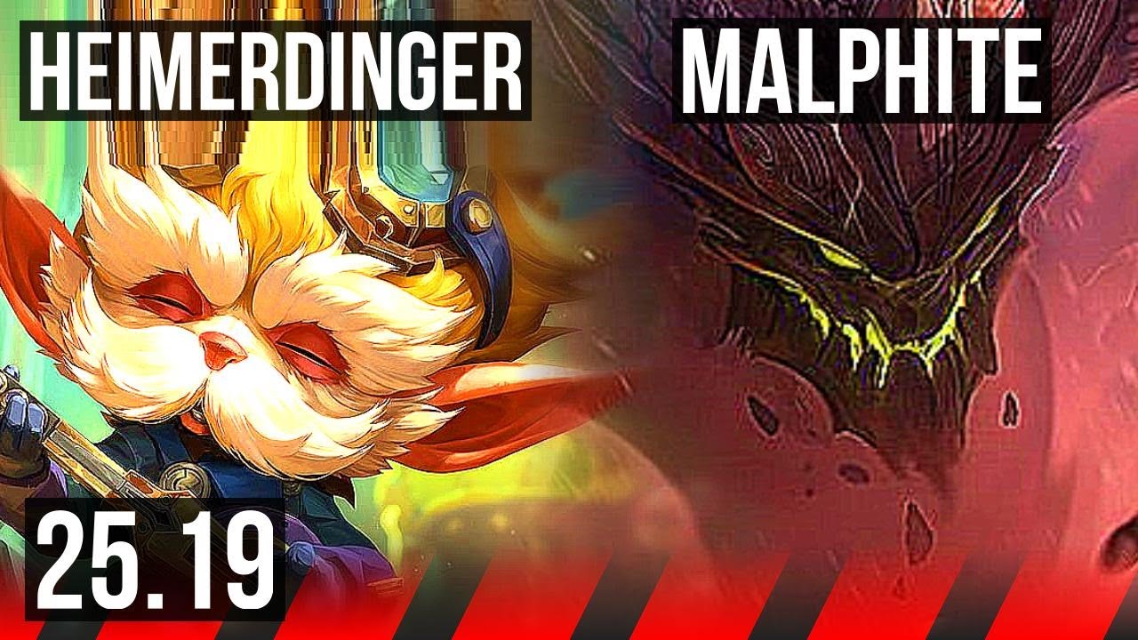 HEIMERDINGER vs MALPHITE (TOP) | Legendary, 600+ games | KR Master | 25.19