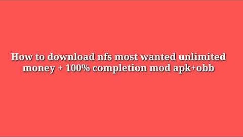 Need For Speed Most Wanted Mod Apk | Unlimited money + 100% completion of game |