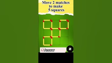 Matches puzzle №15 Move 2 matches to make 5 squares