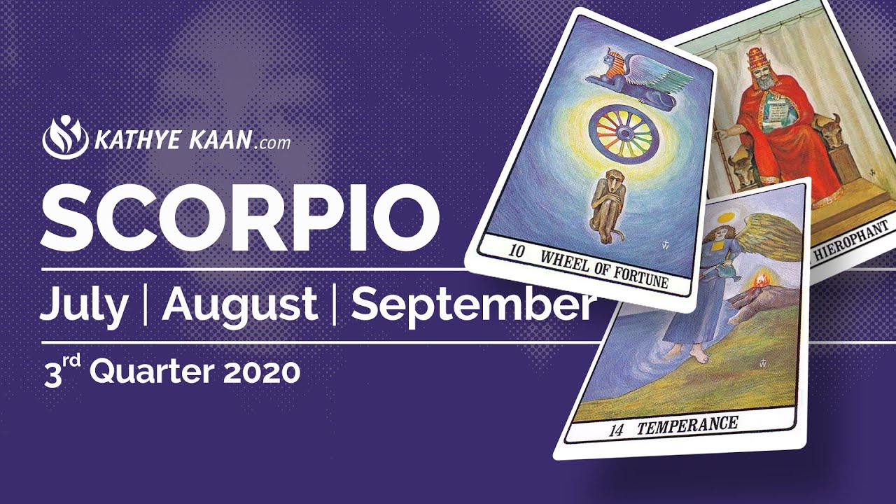 SCORPIO JULY AUGUST SEPTEMBER 2020💝 Psychic Tarot Reading🌹💫 YouTube