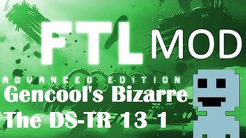 TF : FTL Mods 3 : GC