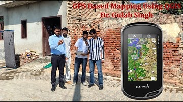 GPS based Mapping using QGIS by Dr. Gulab Singh
