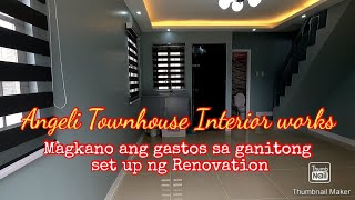 Angeli Townhouse interior works Lumina + Magkano ang gastos sa ganitong set up ng renovation