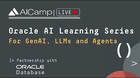 AI Webinar with Oracle (Ep 4) - AI Workloads: Vectors, RAG