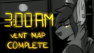 3 am vent MAP COMPLETE