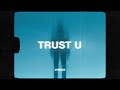 Monty Datta & Kehard - trust u (Lyrics)