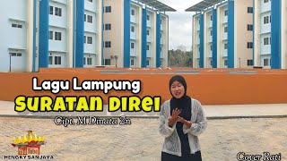 Lagu Lampung terbaru || Suratan Direi || Cipt. M Dinata Zn || Cover Rati Oktasari