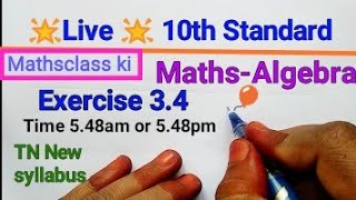 TN samacheer 10th Algebra Exercise 3.4 |Tamil Nadu New Syllabus|Tamil and Engl medium| #MathsclassKI