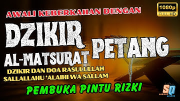 DZIKIR SORE / MALAM di HARI SABTU MALAM MINGGU l Doa Pembuka Rezeki dari Segala Penjuru