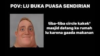 POV: LU BUKA PUASA SENDIRIAN (MR INCREDIBLE STORY) #2