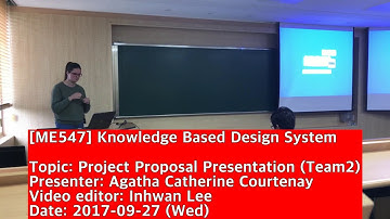170927 Knowledge Based Design System : Project Proposal Presentation (Team2)