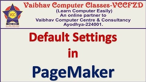 #VCCFZD DEFAULT SETTINGS IN PAGEMAKER