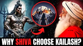 Why Did LORD SHIVA Choose KAILAS? | How KAILASH PARVAT Looks Like? | Kailash Mansarovar | Sadhguru