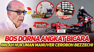 KEPUTUSAN DORNA🔥 CARMELO EZPELETA BEBERKAN HUKUMAN UNTUK MARCO BEZZECCHI YANG NYODOK MARC MARQUEZ ‼️
