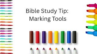 Bible Study Tip 4: Marking Tools Wealth
