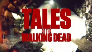 Tales Of The Walking Dead Intro (S01E05)