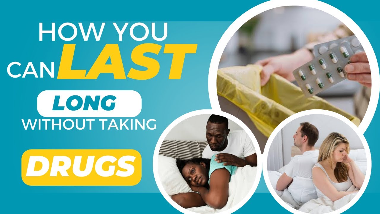 How to last long without taking sexual drugs to boost your bed 🛌