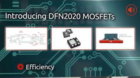 New DFN2020 automotive MOSFETs from Nexperia, enable AOI and qualified to 175°C.