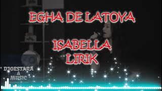 ISABELLA -  SEARCH   LIRIK ( Cover by Egha De Latoya )