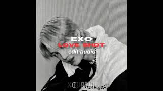 Exo Love Shot Edit Audio