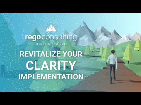 Revitalize Your Clarity Implementation with Rego Consulting