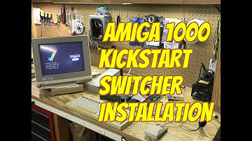 Amiga 1000:  Kickstart Switcher Installation