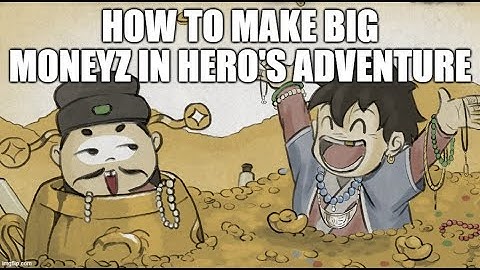 Hoe word je rijk in Hero