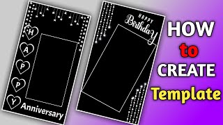 Birthday Template Video Kaise Banaye | How To Create Templates, KineMaster Template Editing Tutorial