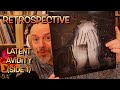 Listening to Retrospective: Latent Avidity, Side 1