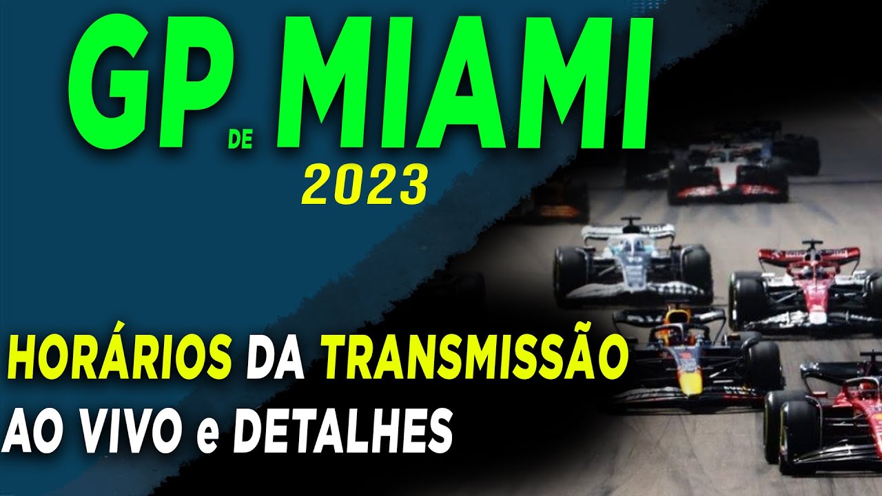 F1 2023 - GP DE MIAMI - ALTERAÇÃO NOS HORÁRIOS DO TREINO LIVRE