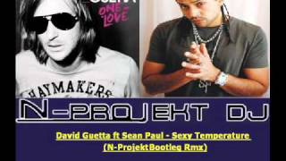 David Guetta ft Sean Paul - Sexy Temperature (N-Projekt Bootleg Rmx) Resimi