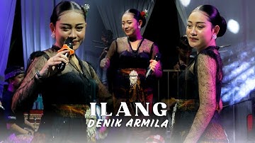 DENIK ARMILA - ILANG || NEW SRIKATON || LIVE MUSIC