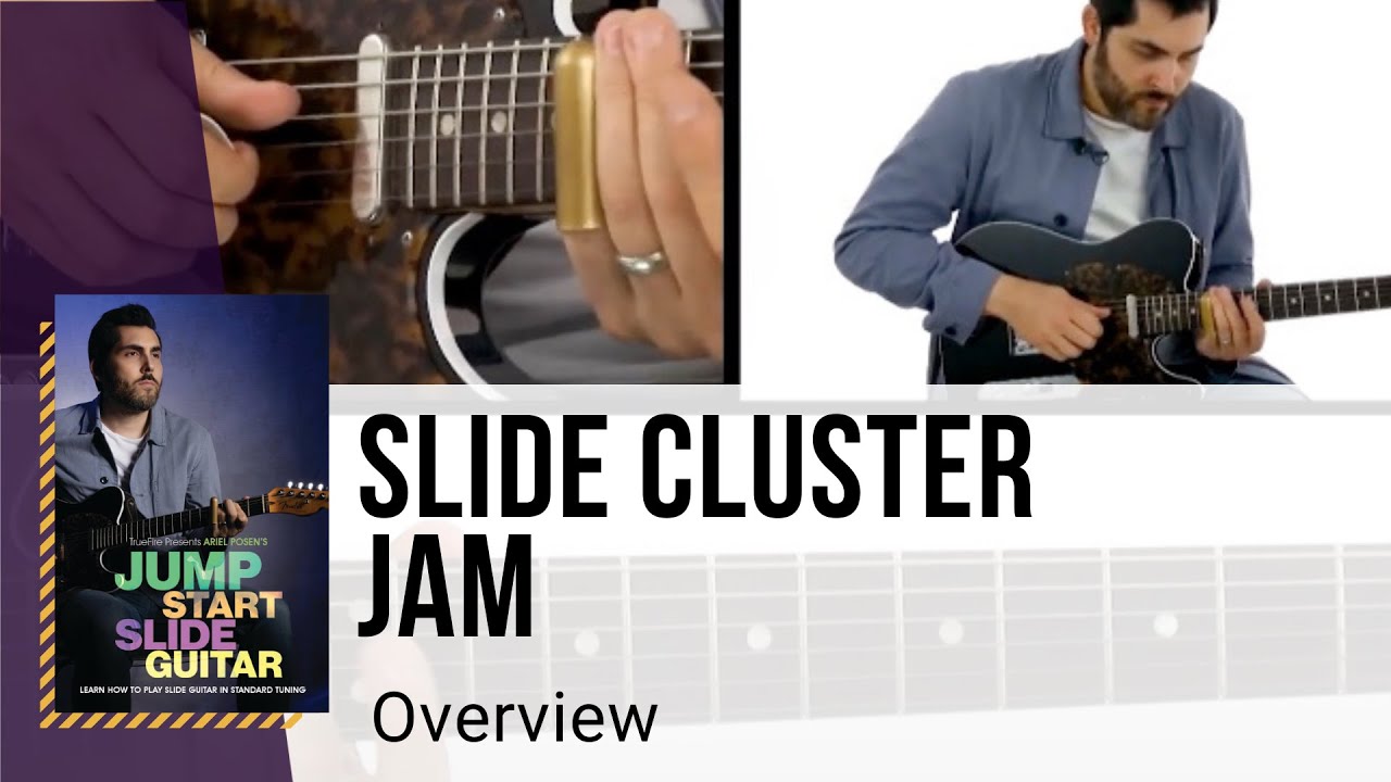 🎸 Ariel Posen Guitar Lesson Slide Cluster Jam Overview TrueFire