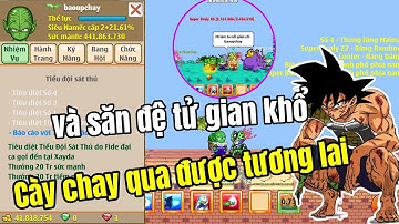 Ngọc Rồng Online - Hành trình cày chay tập 6 !