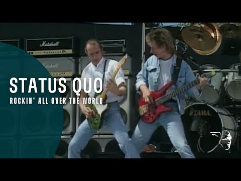 Status Quo - Rockin' All Over The World (Live At Knebworth)