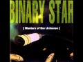 Binary starconquistadores
